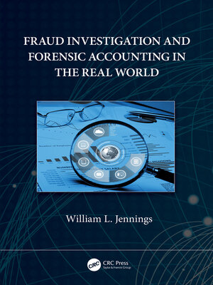 cover image of Fraud Investigation and Forensic Accounting in the Real World